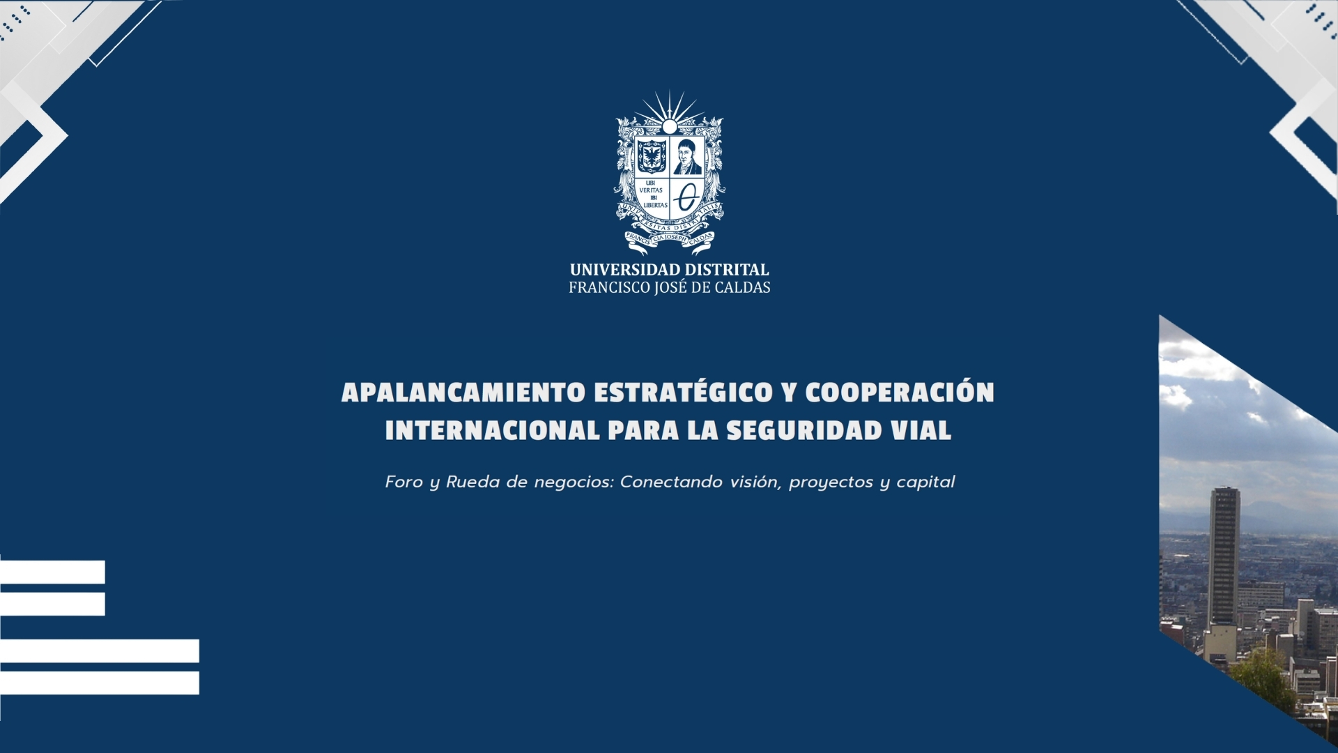APALANCAMIENTO ESTRATÉGICO Y COOPERACIÓN INTERNACIONAL PARA LA SEGURIDAD VIAL