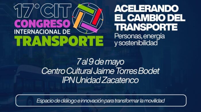 17° Congreso Internacional de Transporte (CIT): "Acelerando el Cambio del Transporte"